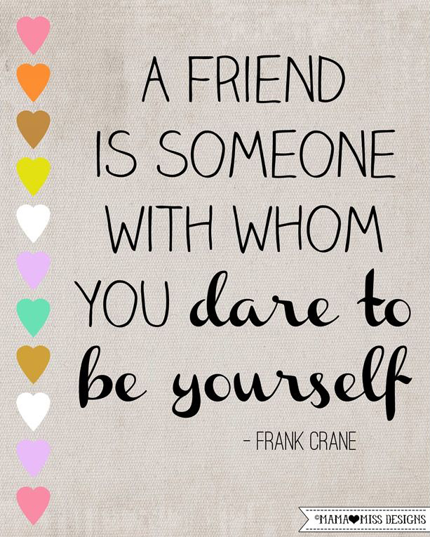 friend-dare-to-be-yourself-frank-crane-daily-quotes-sayings-pictures